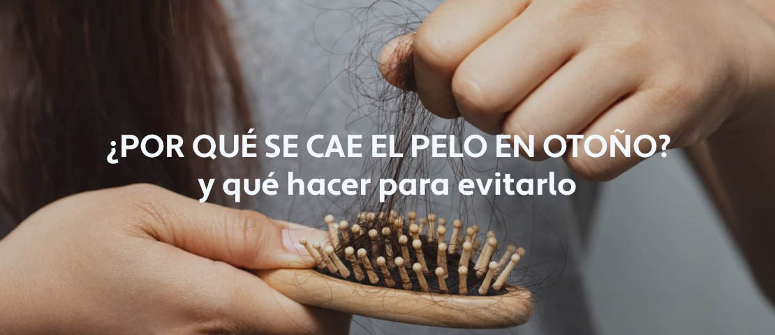 Por qué se cae el pelo en otoño y cómo evitarlo