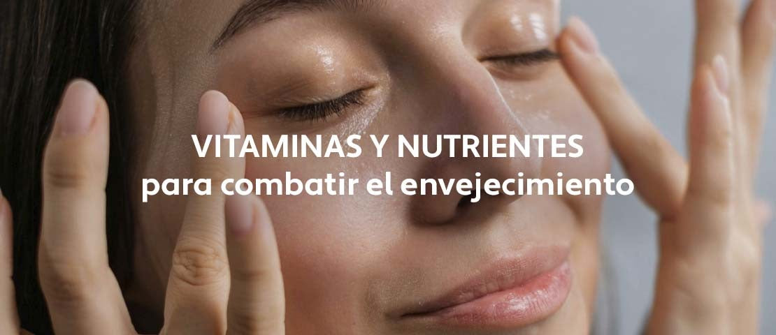 vitaminas para combatir el envejecimiento