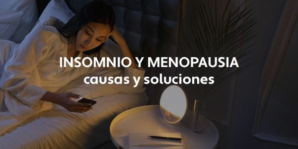 Insomnio y menopausia: por qué ocurre y cómo combatirlo