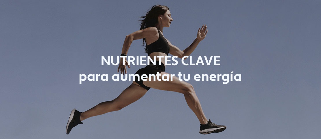 Nutrientes clave para aumentar tu energía